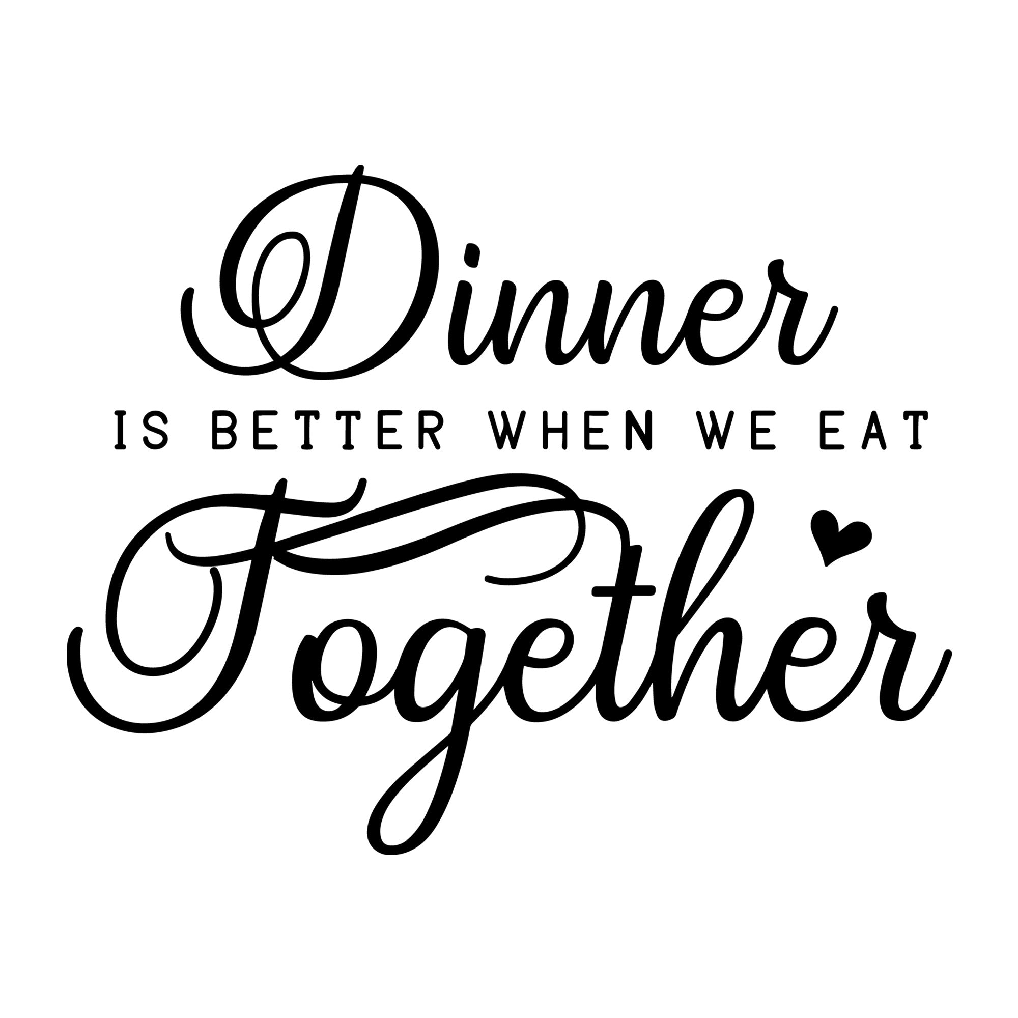 Dinner Is Better SVG