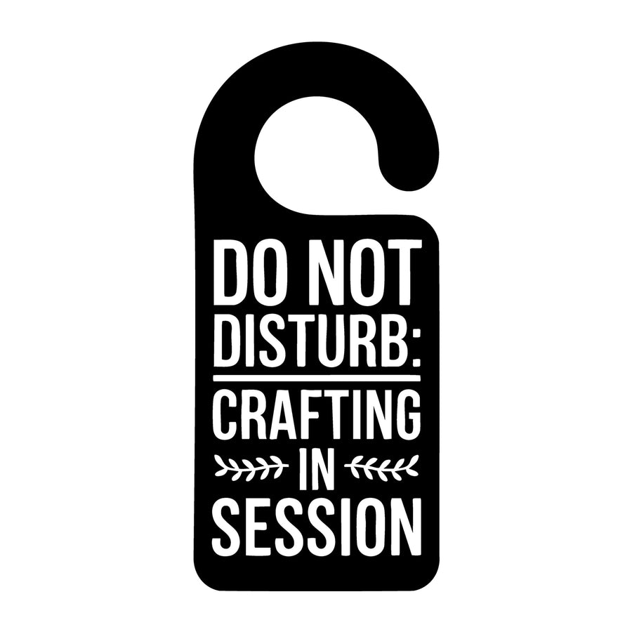 Do Not Disturb Crafting in Session SVG