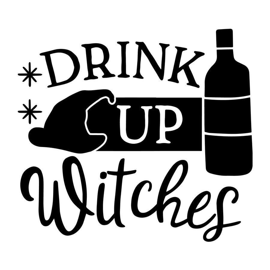 Drink Up Witches SVG for Cricut, Silhouette, laser cutting, vinyl, sublimation, Halloween shirts, signs, decals, mugs, and DIY craft projects.