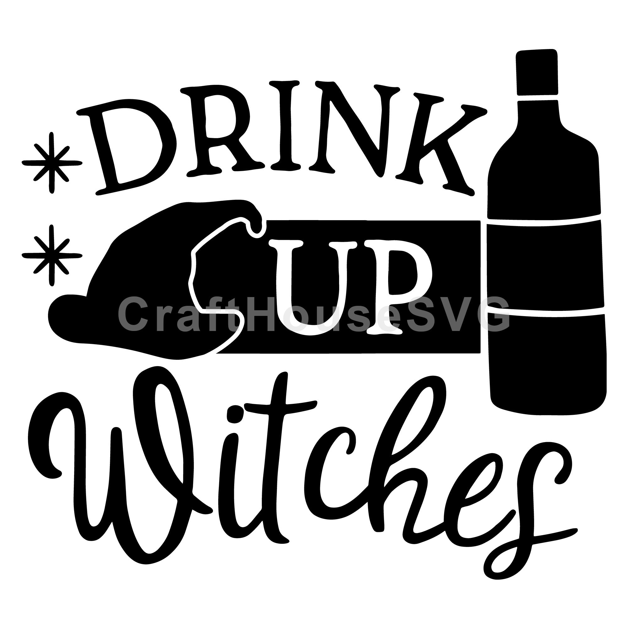 Drink up witches SVG