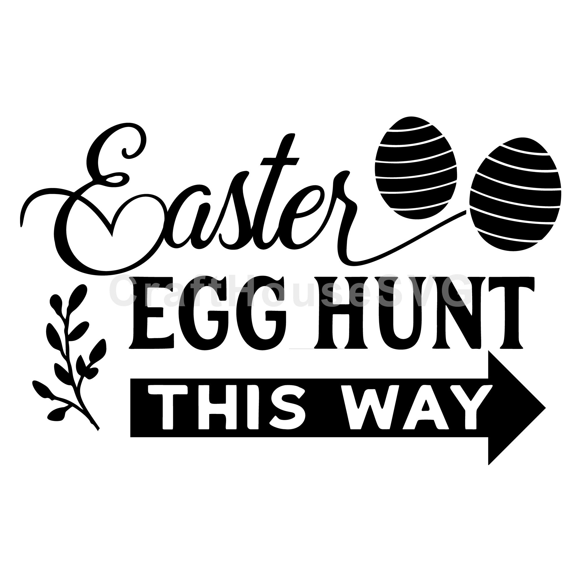 Easter Egg Hunt This Way Sign SVG