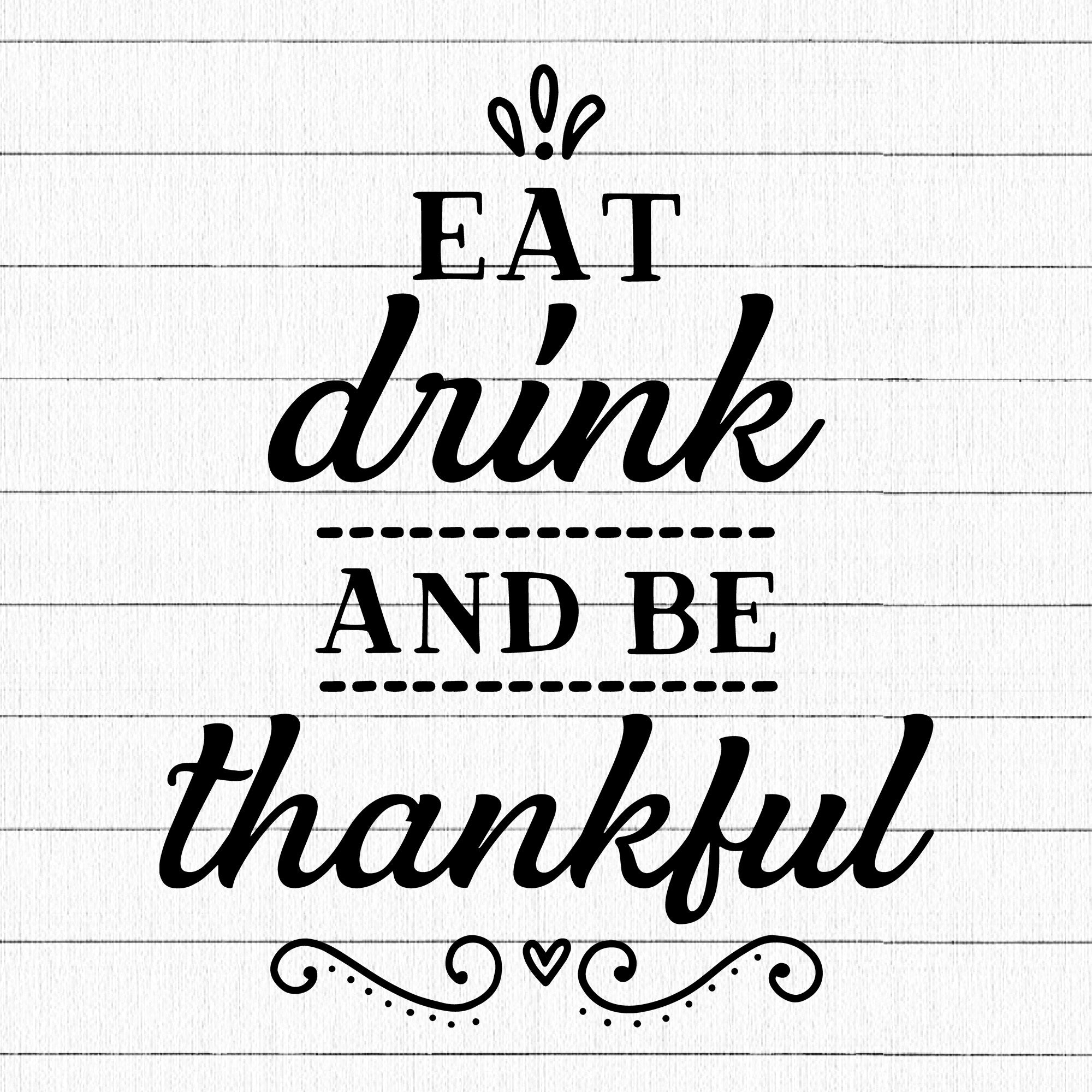 Eat drink and be thankful SVG | M39F2