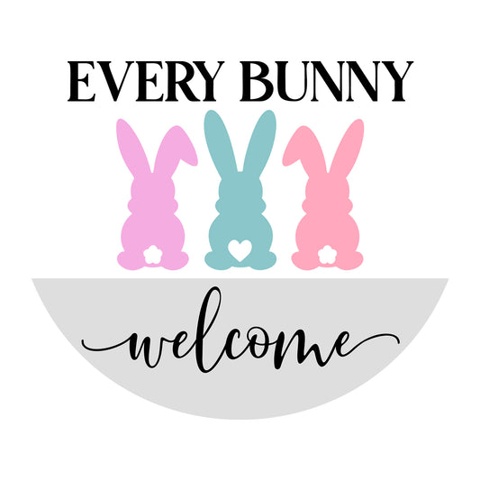 Every Bunny Welcome SVG design for Cricut, Silhouette, laser cutting, vinyl, sublimation, and Easter craft projects.