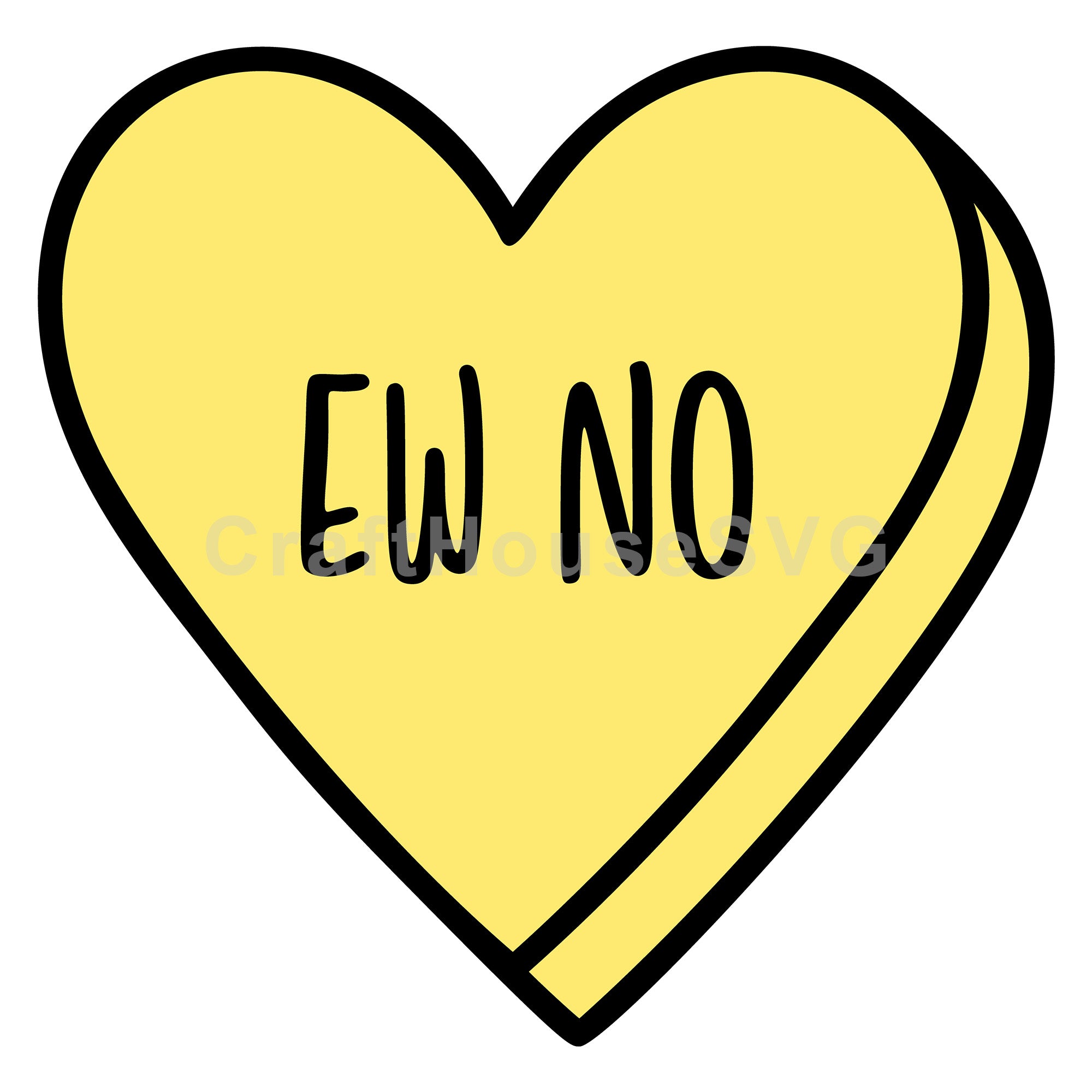 Ew No Conversation Heart SVG