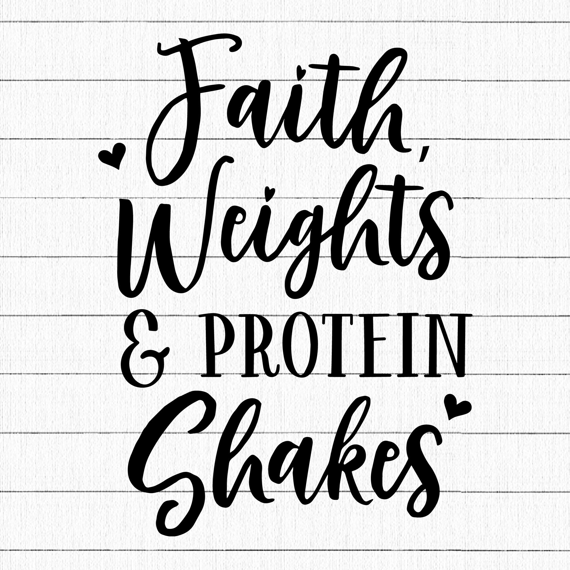 Faith weights and protein shakes SVG | M13F5