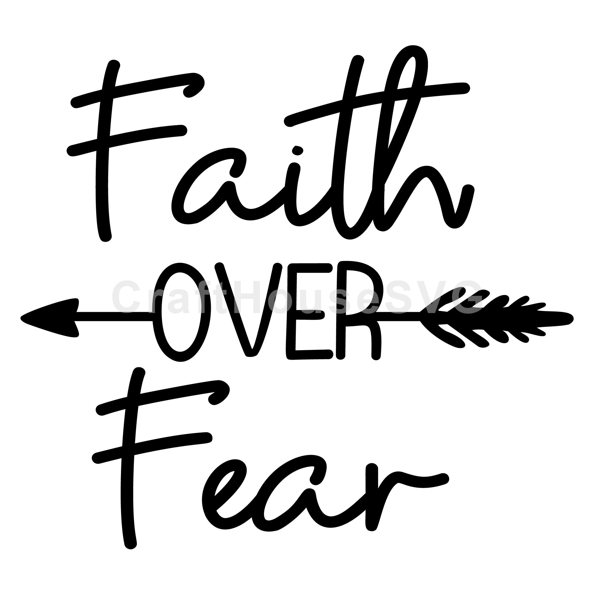 Faith Over Fear SVG Christian Cut File