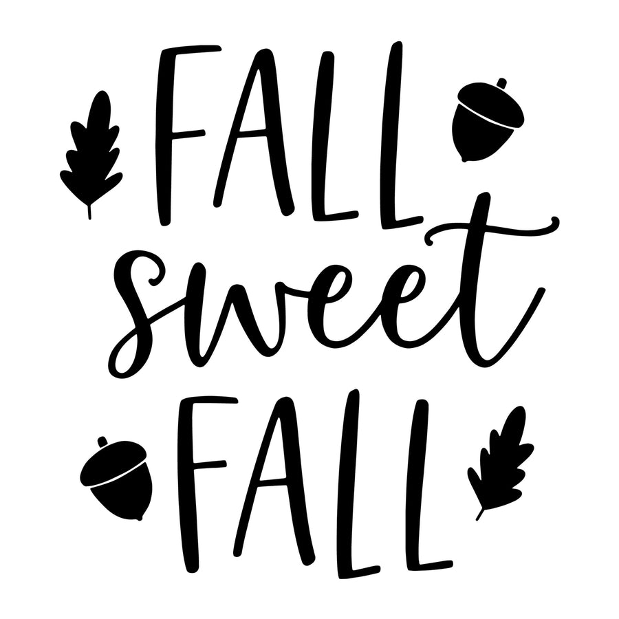 Fall Sweet Fall SVG for Cricut, Silhouette, laser cutting, vinyl, sublimation, fall shirts, signs, decals, mugs, and DIY craft projects.