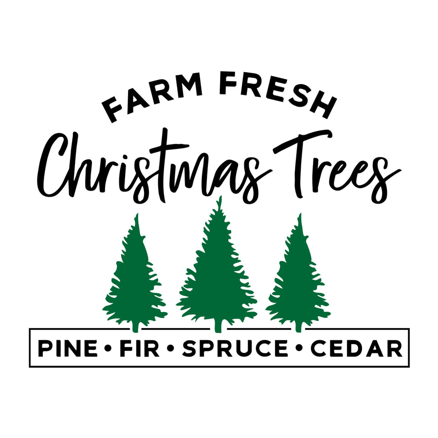 Farm Fresh Christmas Trees SVG for Cricut, Silhouette, laser cutting, vinyl, sublimation, Christmas shirts, signs, decals, mugs, and DIY craft projects.