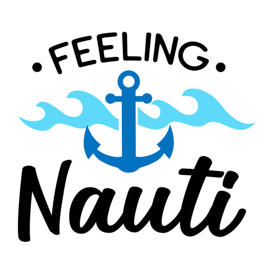 Feeling Nauti SVG