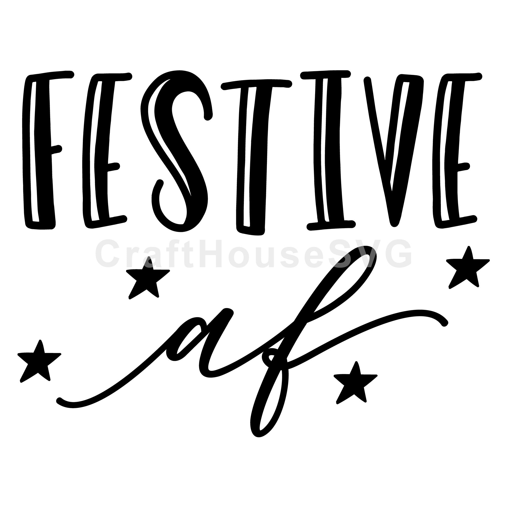 Festive AF SVG