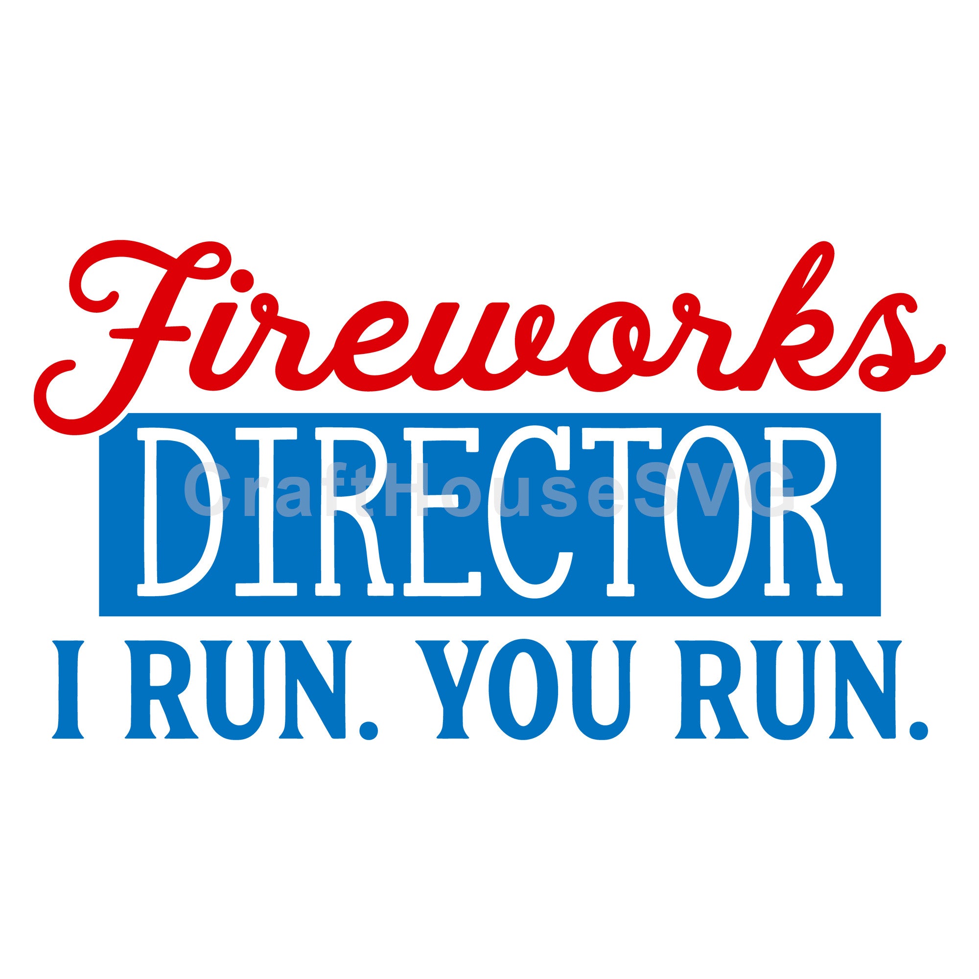 4th of July SVG file | Fireworks director SVG MF55