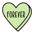 Forever SVG design for Cricut, Silhouette, laser cutting, vinyl, sublimation, Valentine conversation hearts, and craft projects.