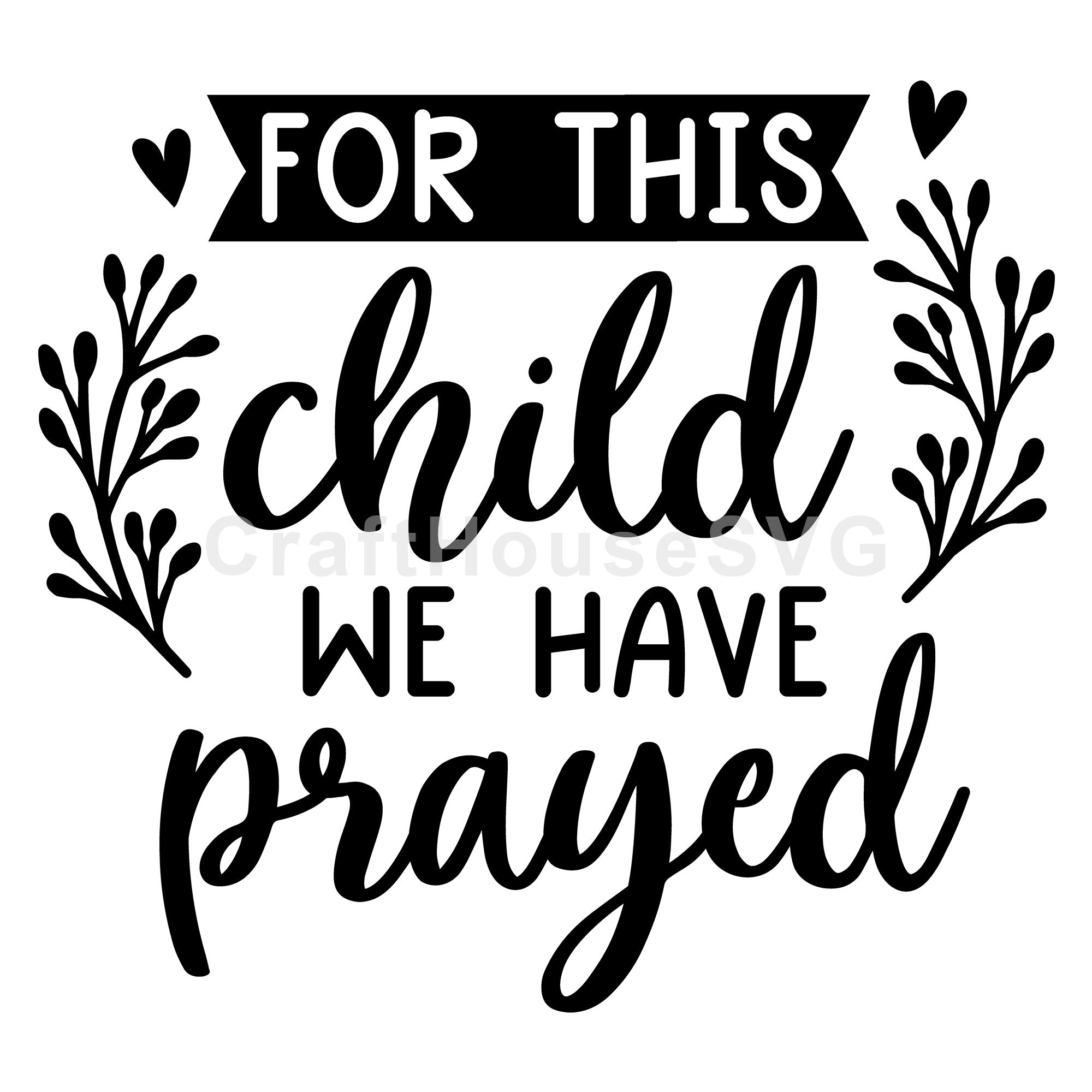 For this child we have prayed SVG | M53F