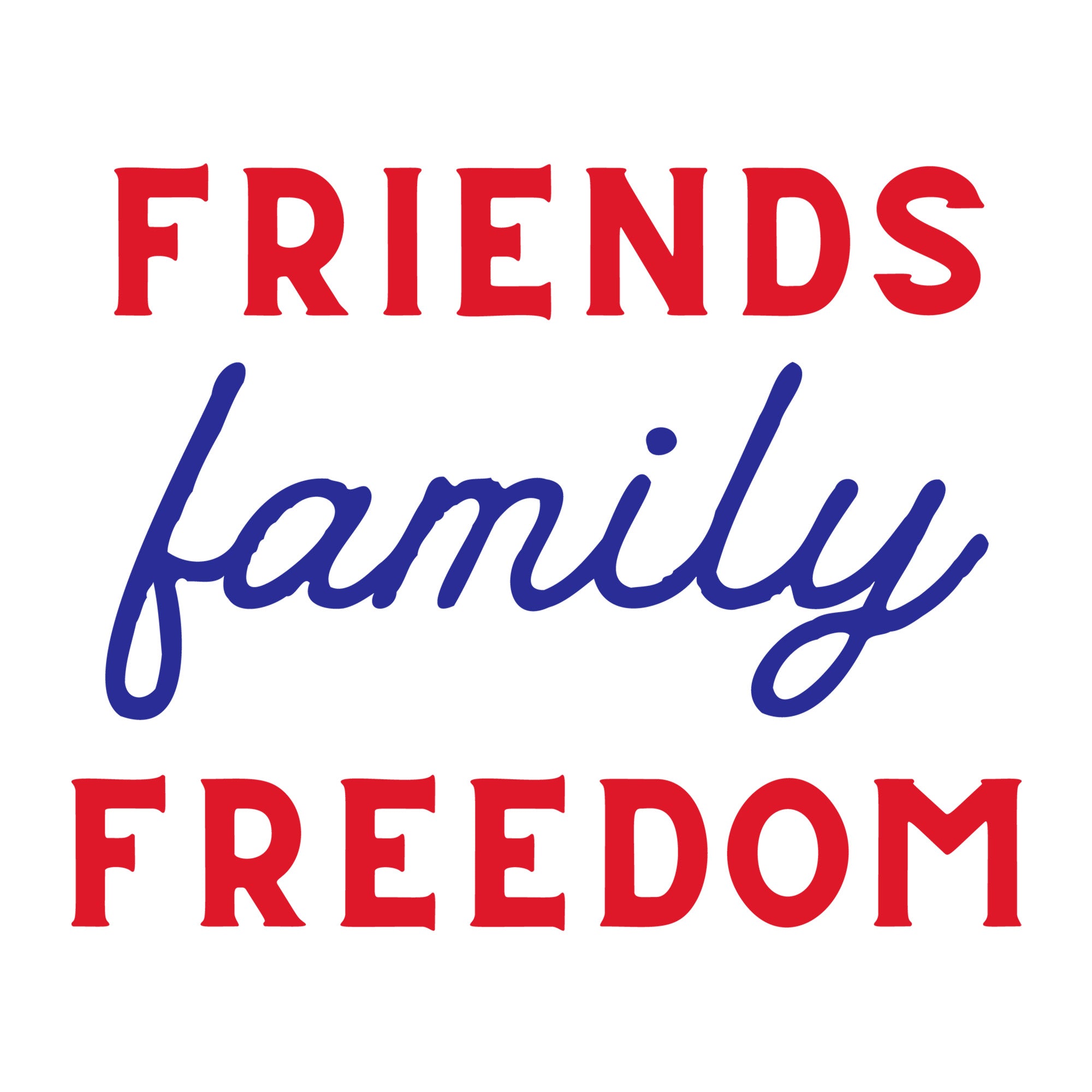 Friends Family Freedom SVG design for Cricut, Silhouette, laser cutting, vinyl, sublimation, and patriotic craft projects.