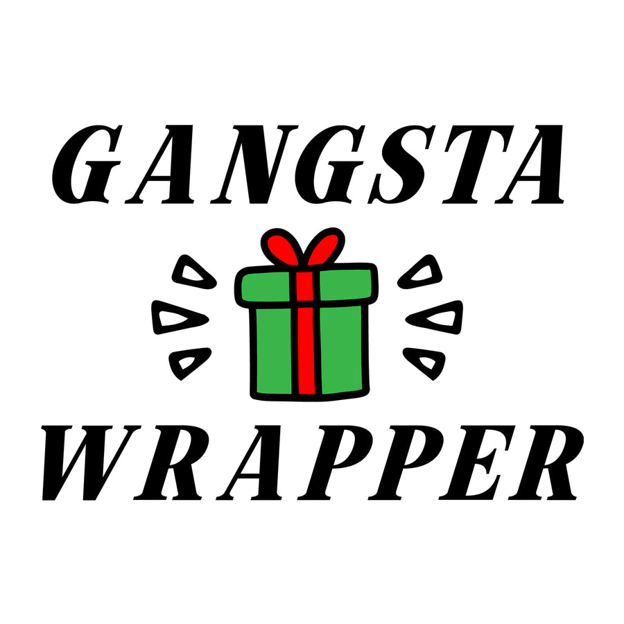 Gangsta Wrapper SVG for Cricut, Silhouette, laser cutting, vinyl, sublimation, Christmas shirts, signs, decals, mugs, and DIY craft projects.