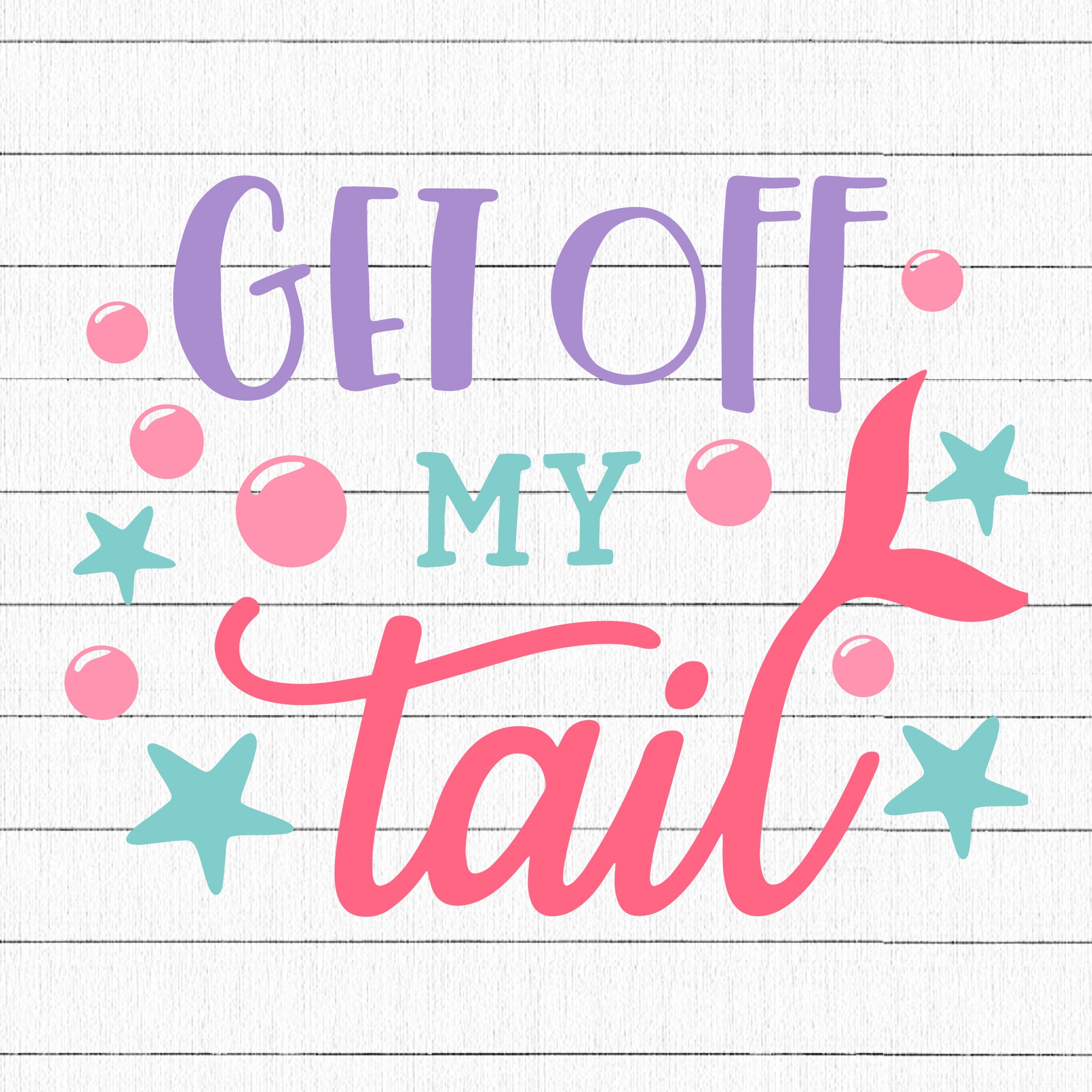 Get off my tail SVG | M33F2