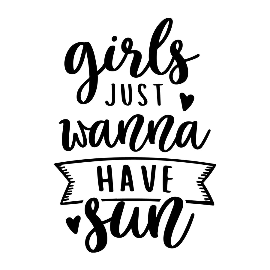 Girls just wanna have sun SVG