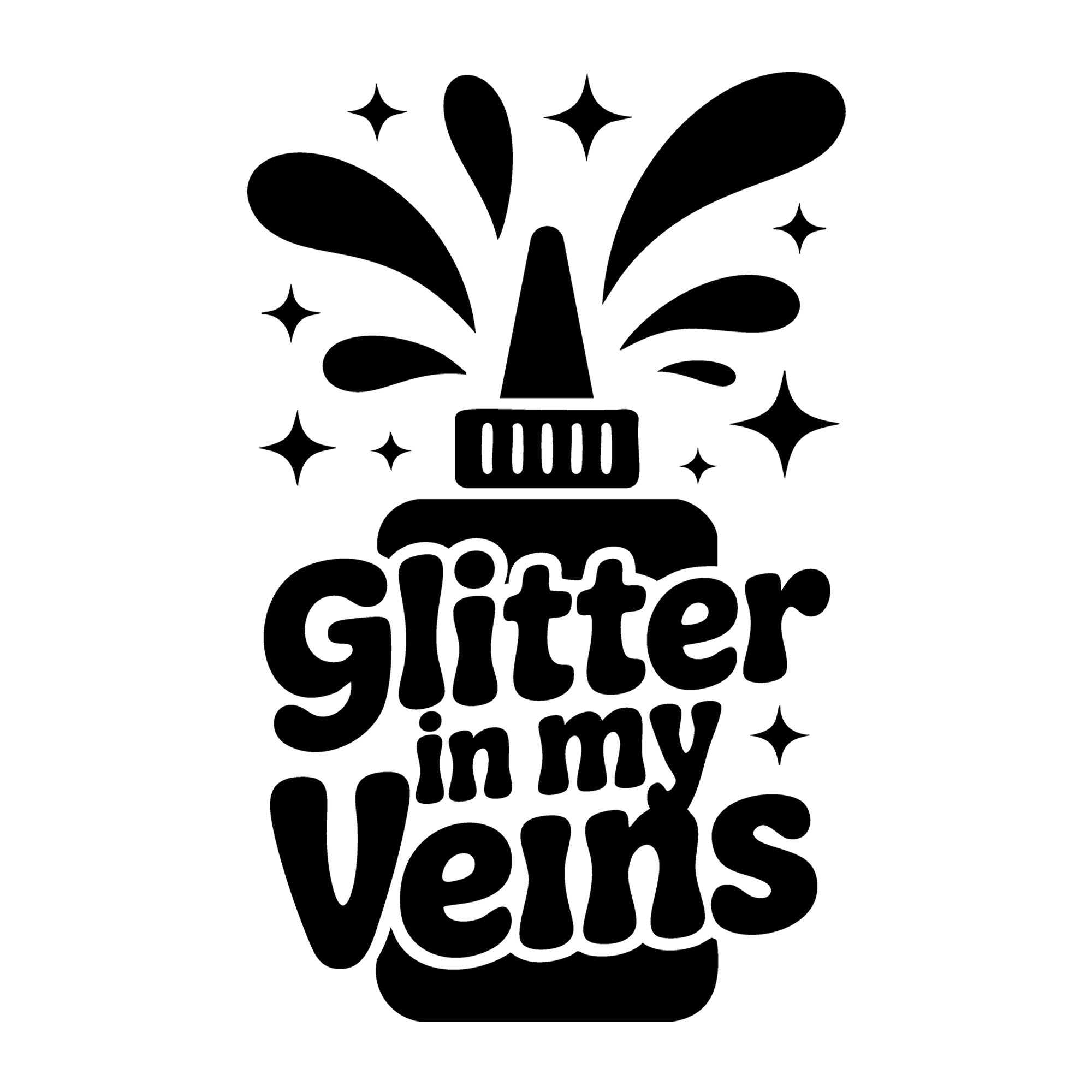 Glitter in My Veins SVG
