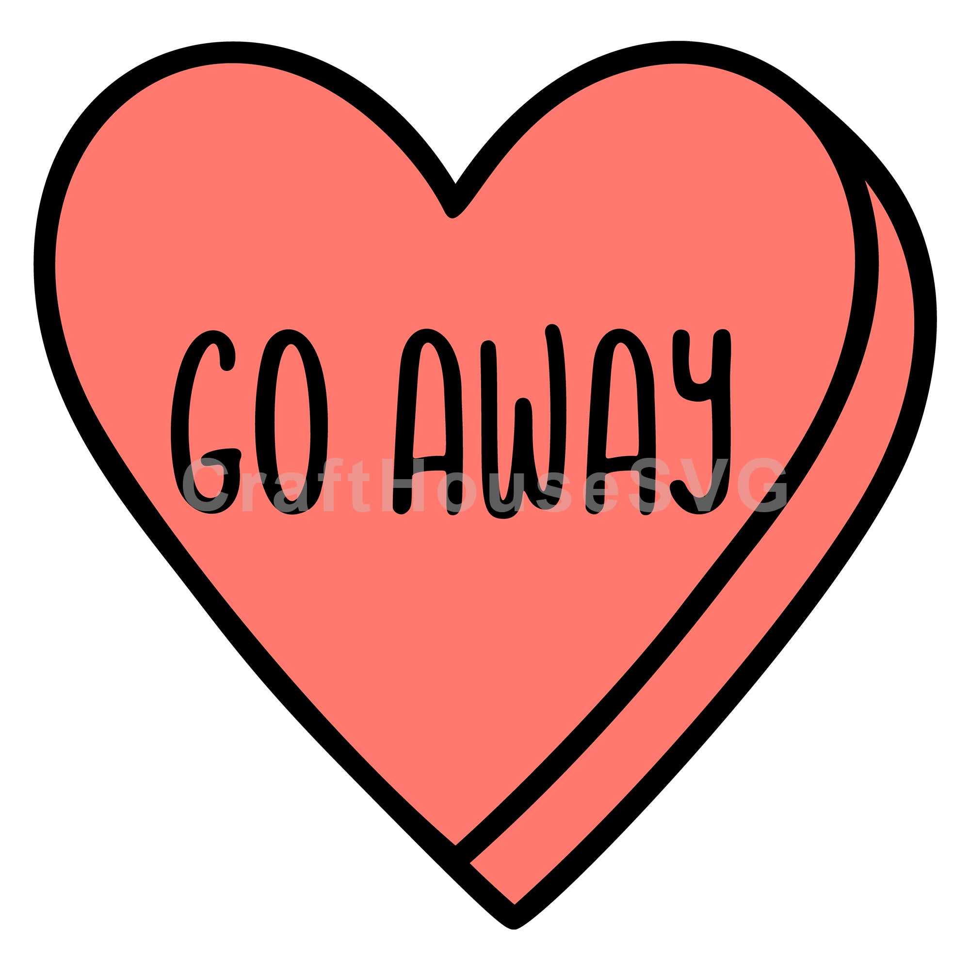 Go Away Conversation Heart SVG