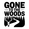 Gone to the Woods SVG
