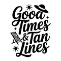 Good Times and Tan Lines SVG
