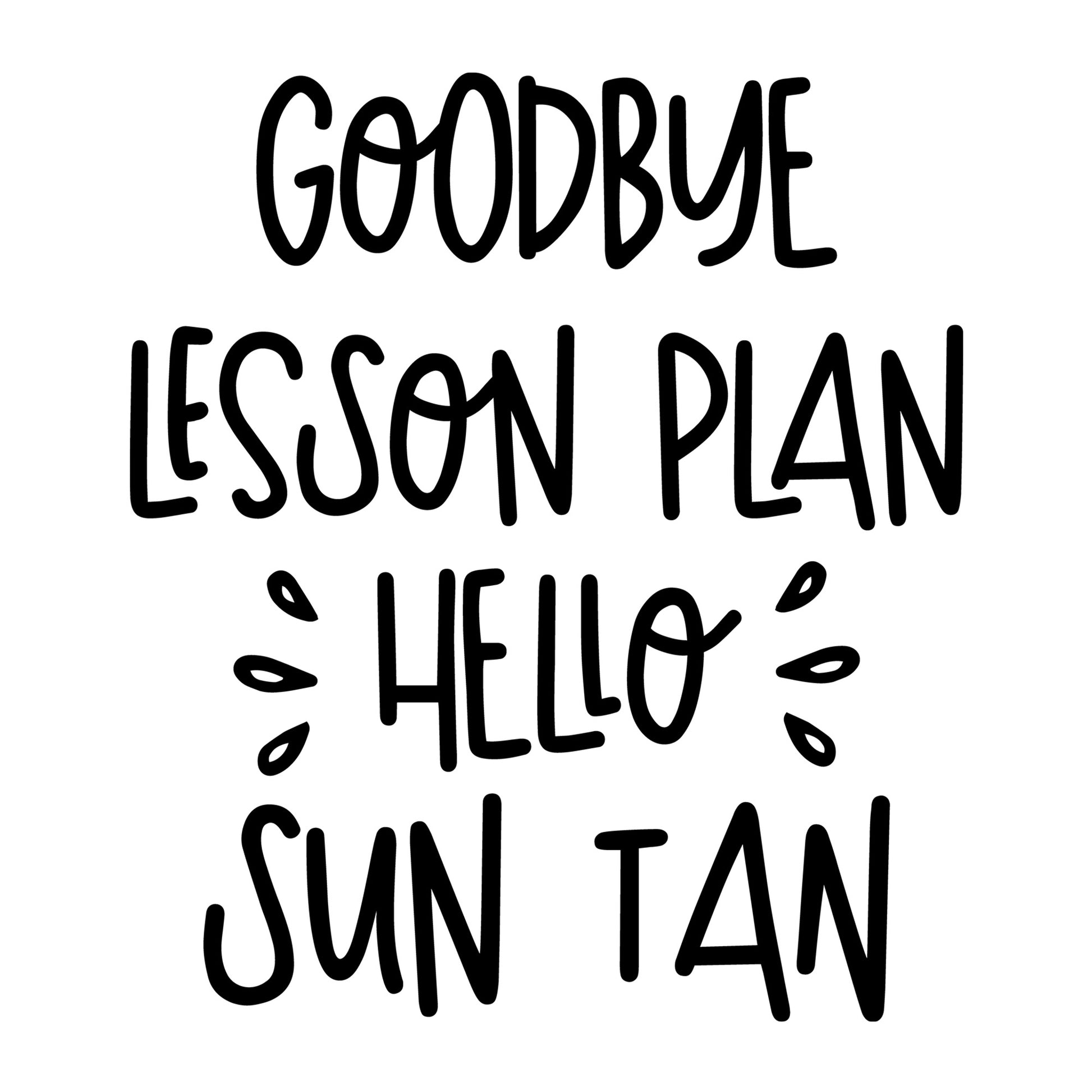 Goodbye lesson plan hello sun tan SVG