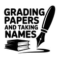 Grading Papers and Taking Names SVG