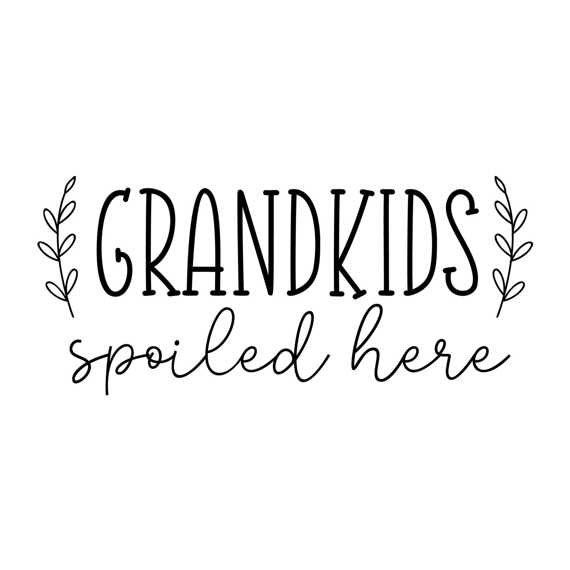 Grandkids Spoiled Here SVG design for Cricut, Silhouette, laser cutting, vinyl, sublimation, and grandparent craft projects.