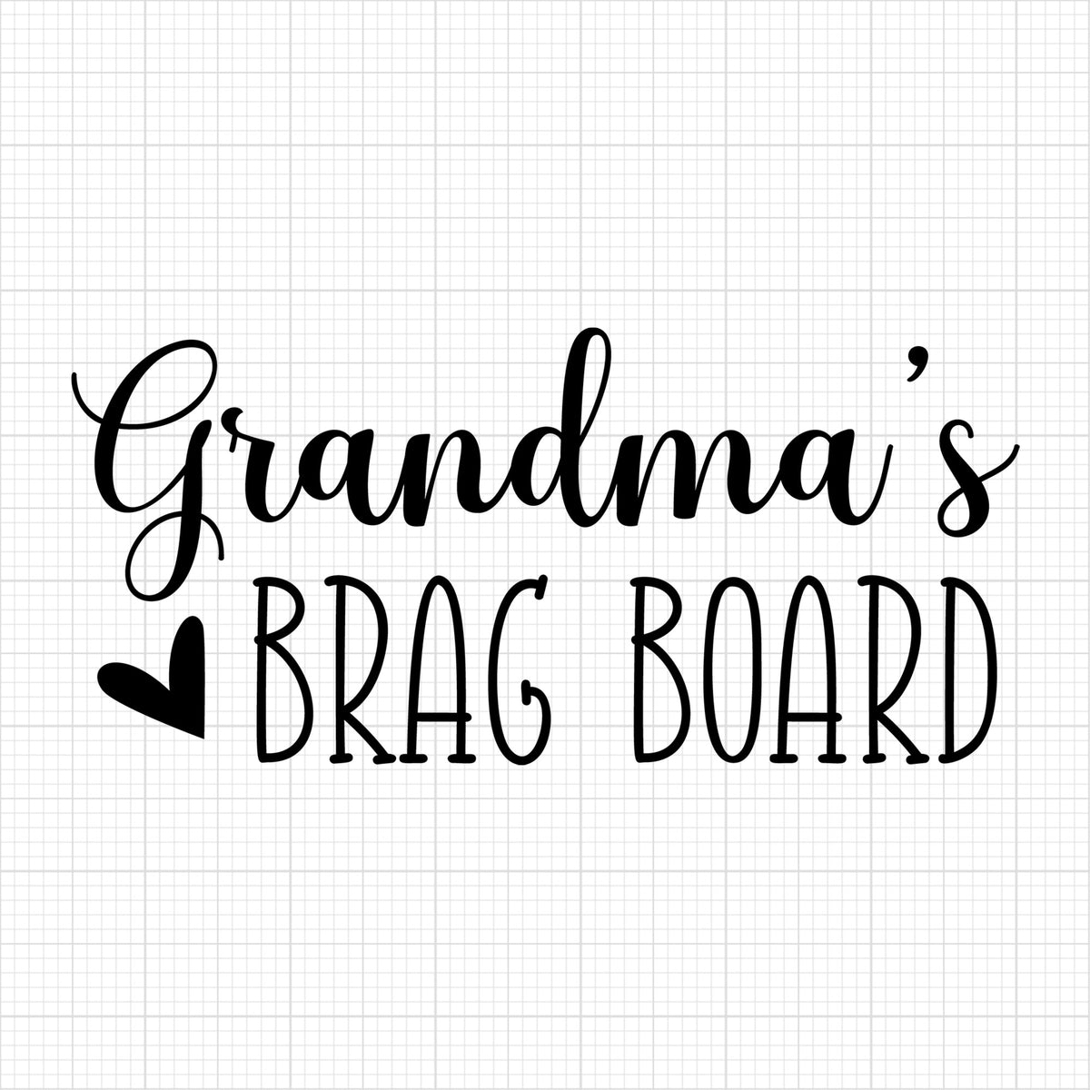 Grandmas brag board | Grandparents SVG