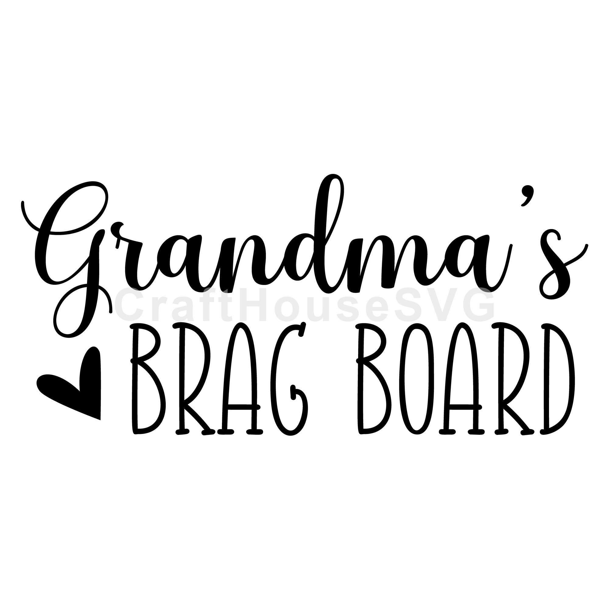 Grandma's brag board SVG Funny Grandparents Sign Cut File