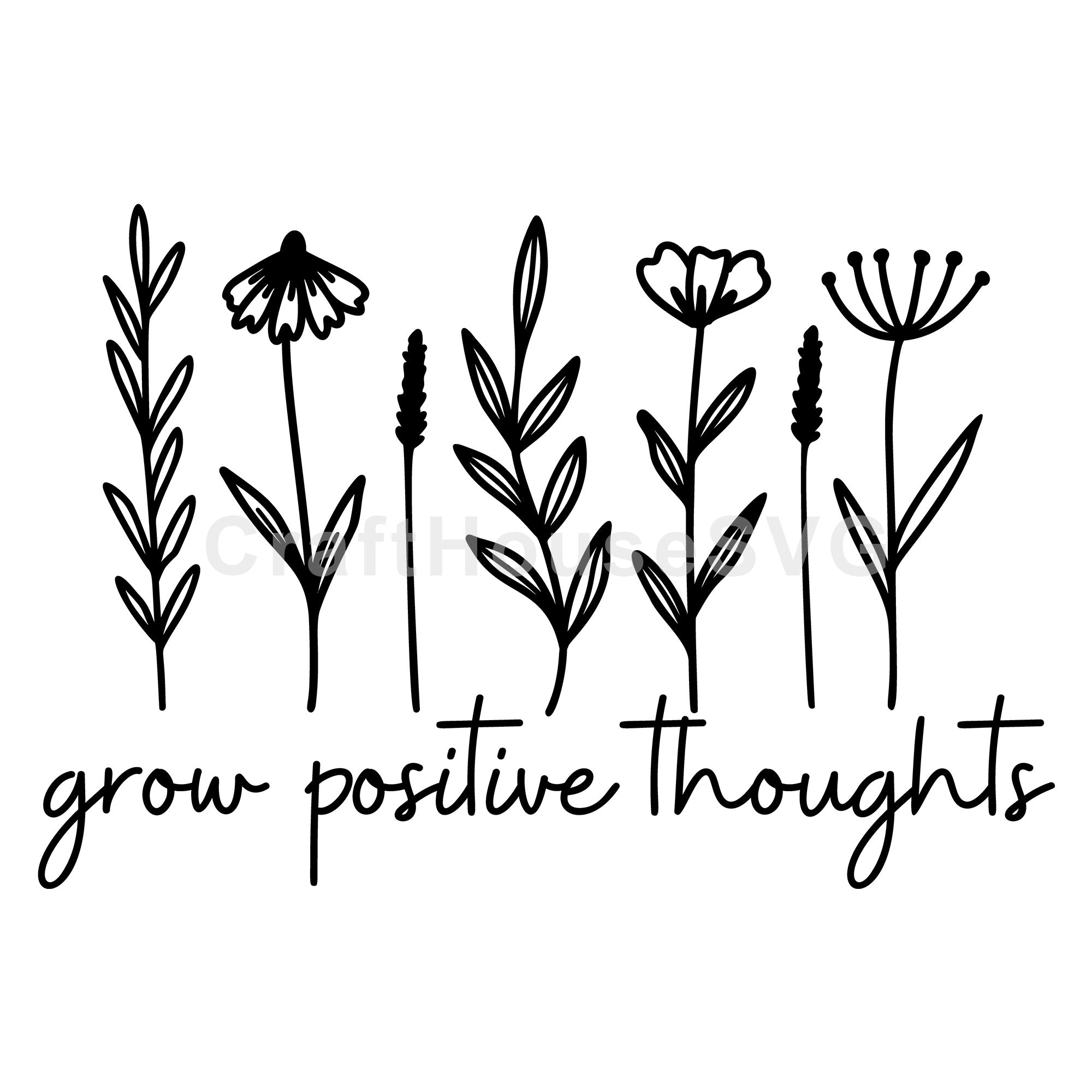 Grow Positive Thoughts SVG Mental Health Awareness Cut File