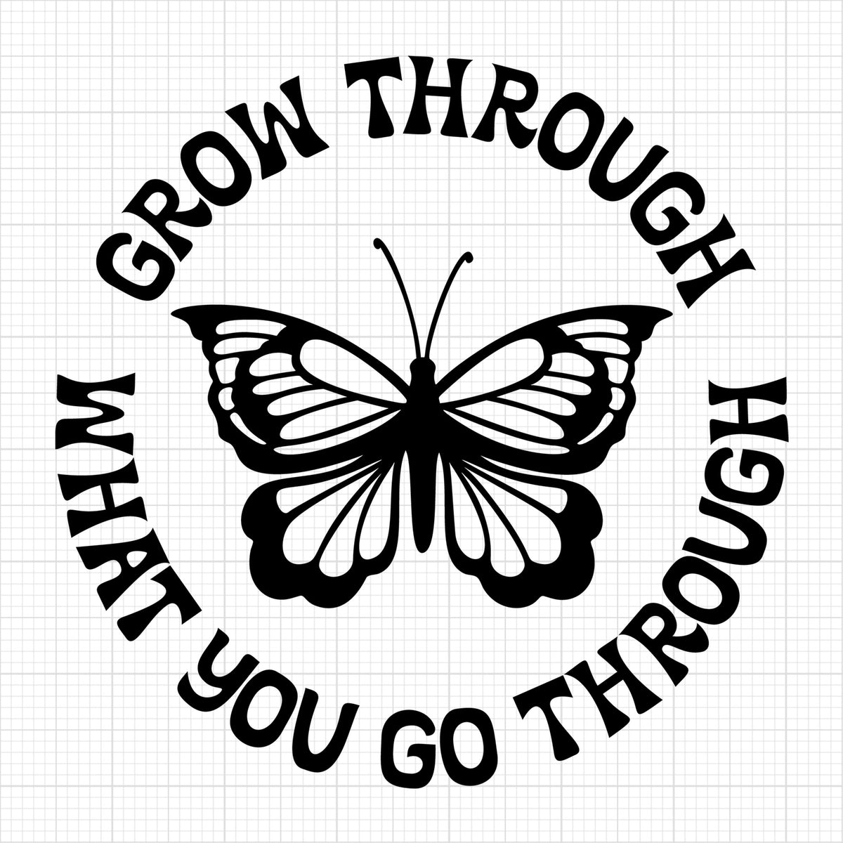 Grow Through What You Go Through
