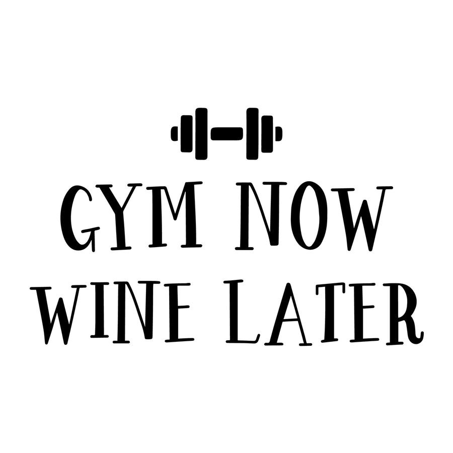 Gym Now Wine Later SVG