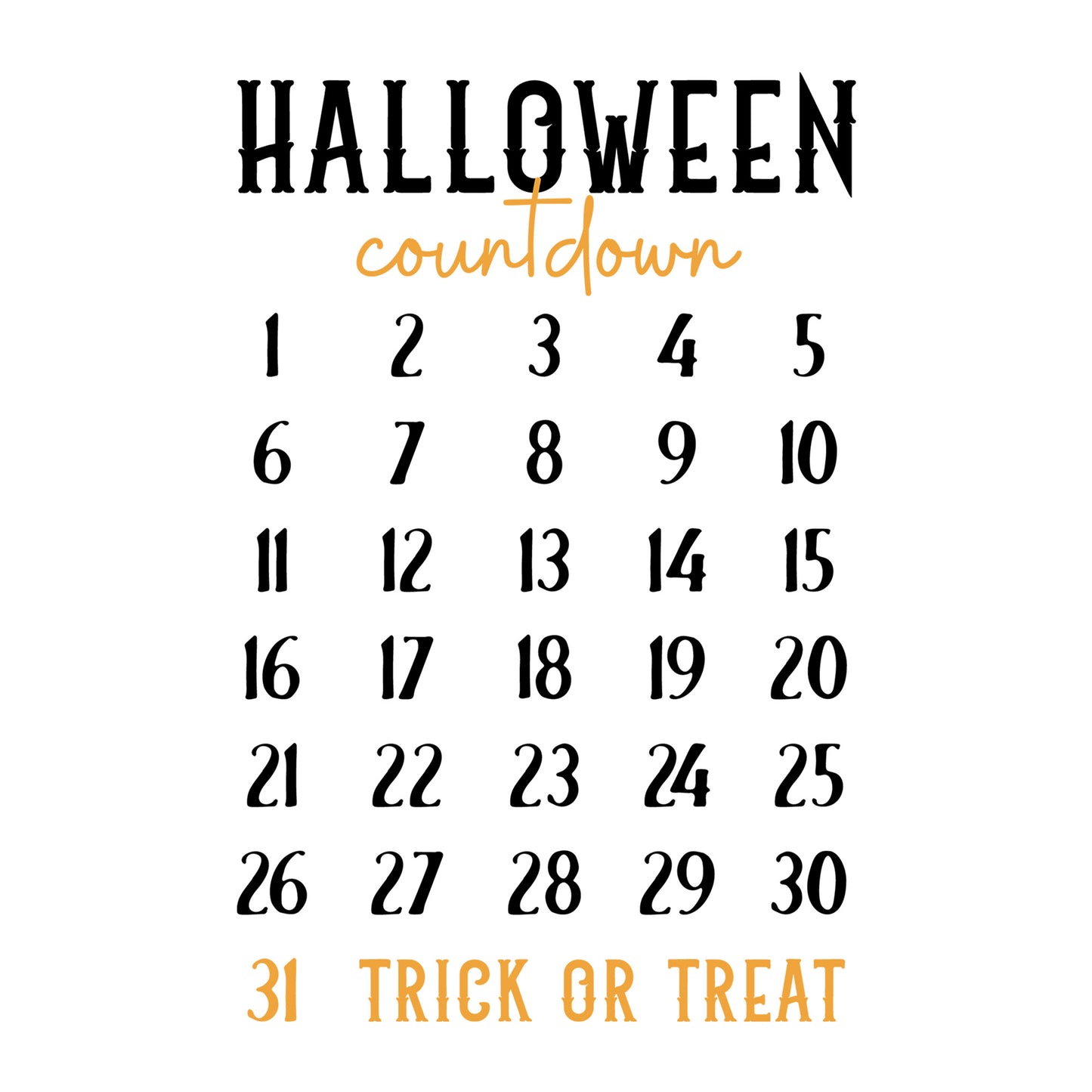 Halloween Countdown SVG design for Cricut, Silhouette, laser cutting, vinyl, sublimation, and Halloween craft projects.