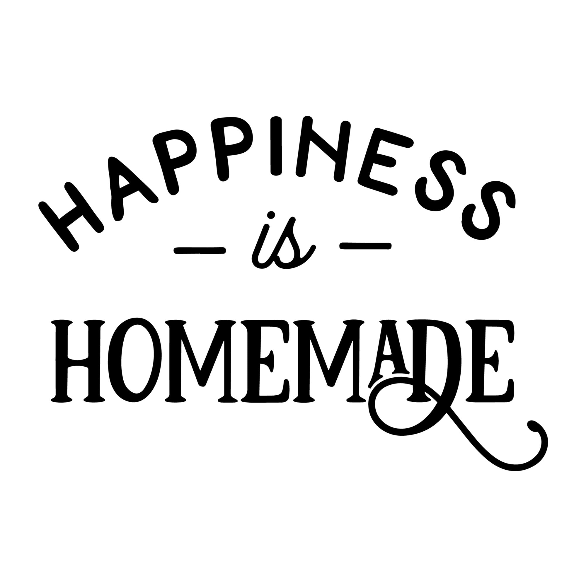 Happiness Is Homemade SVG