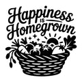 Happiness Is Homegrown SVG