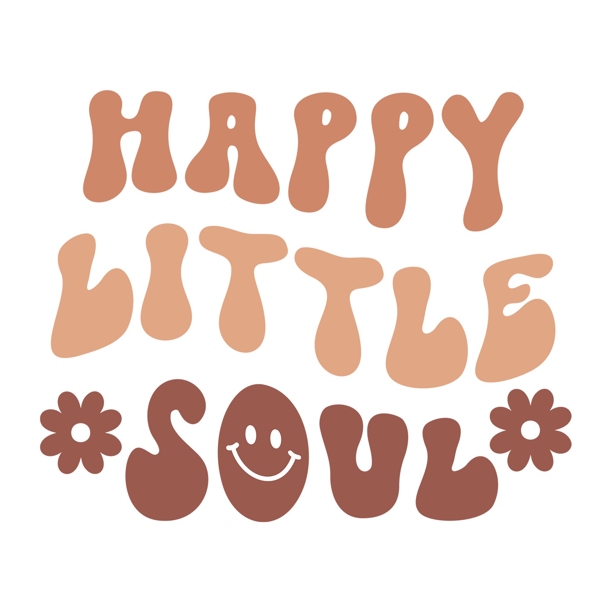 Happy Little Soul SVG design for Cricut, Silhouette, laser cutting, vinyl, sublimation, and baby craft projects.