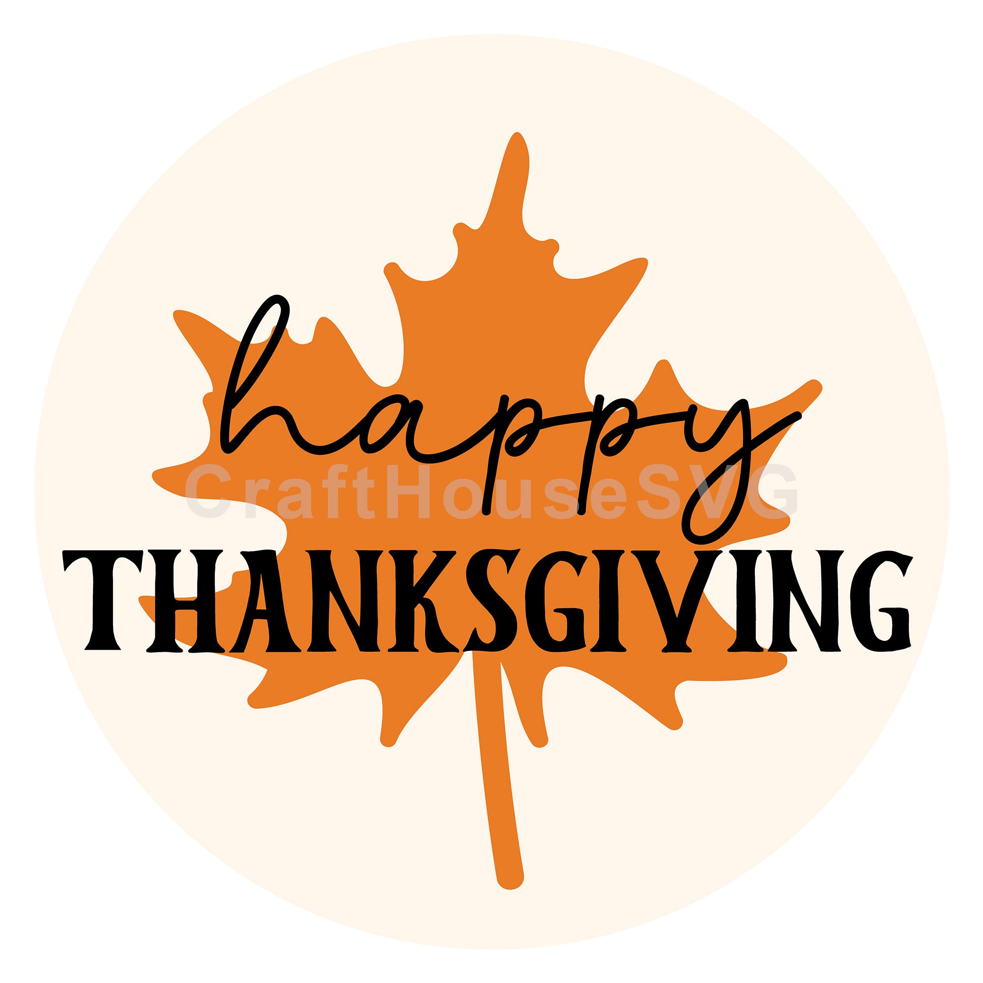 Happy Thanksgiving Maple Fall Round Sign SVG