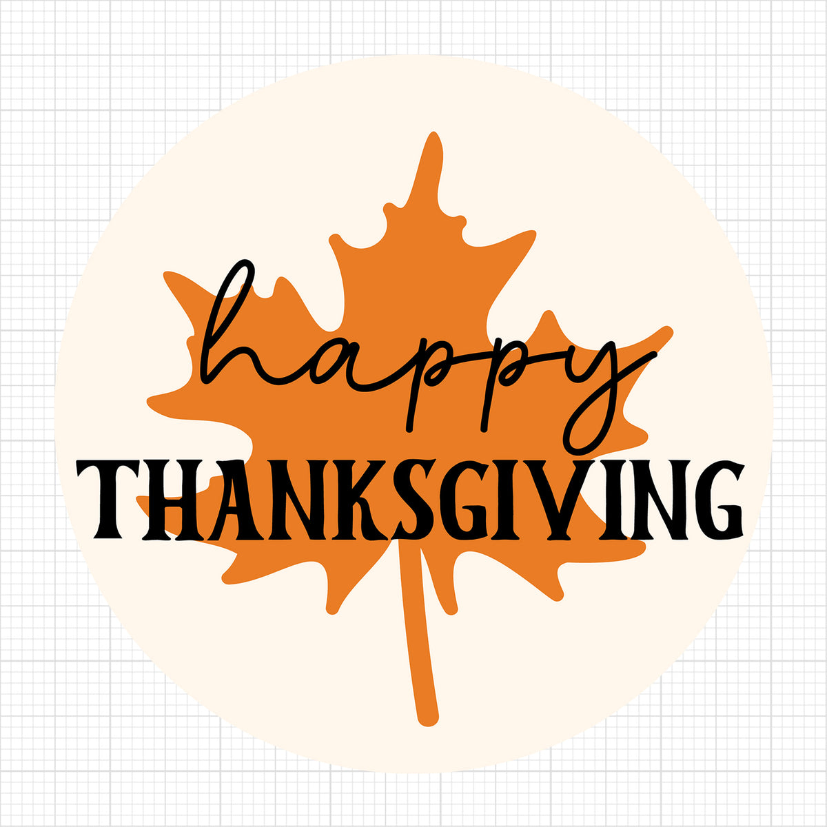 Happy Thanksgiving Maple