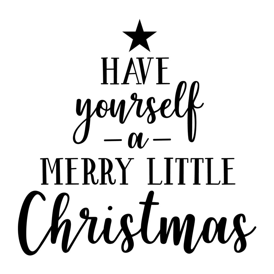 Have Yourself A Little Merry Christmas SVG