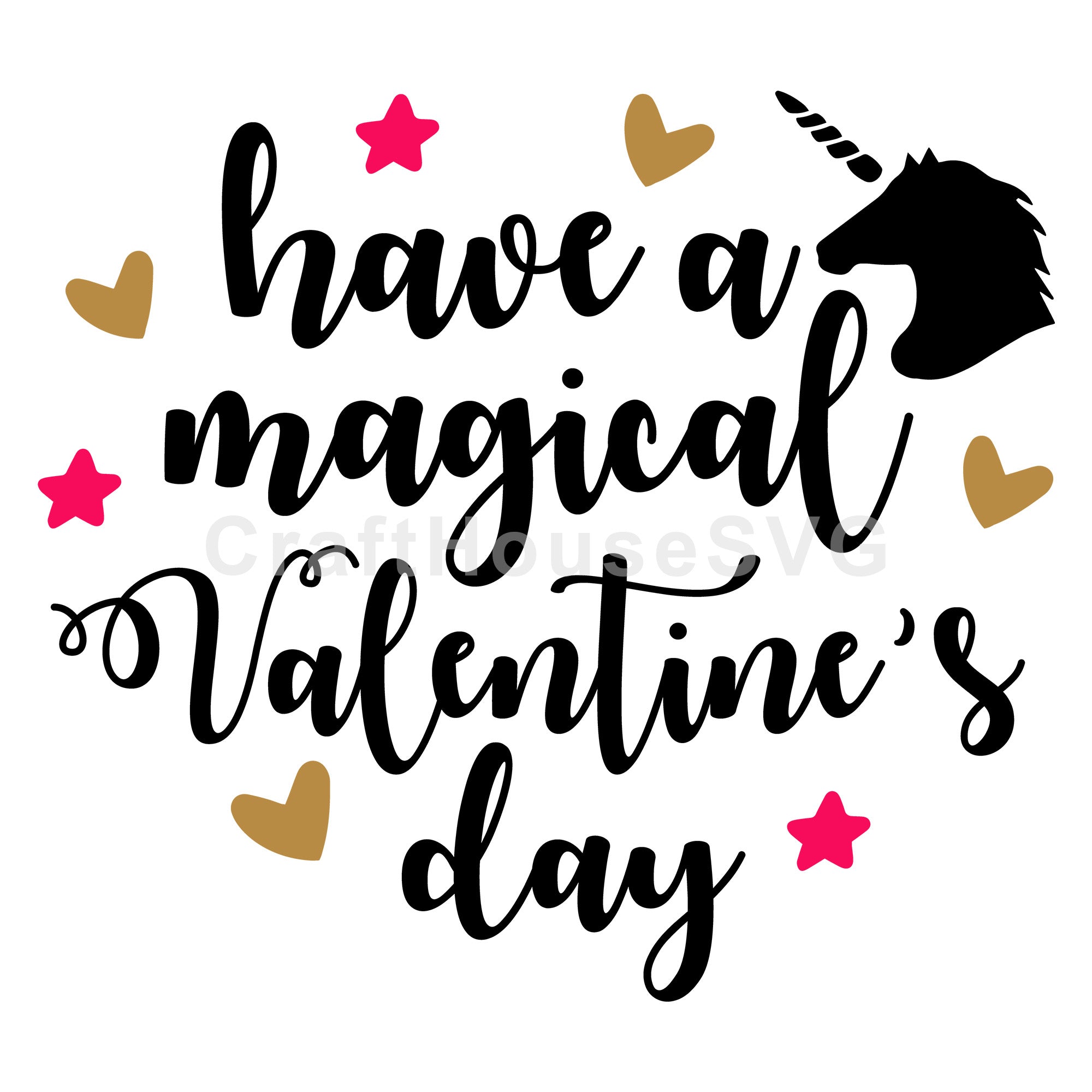 Have a magical Valentines day SVG | M43F17