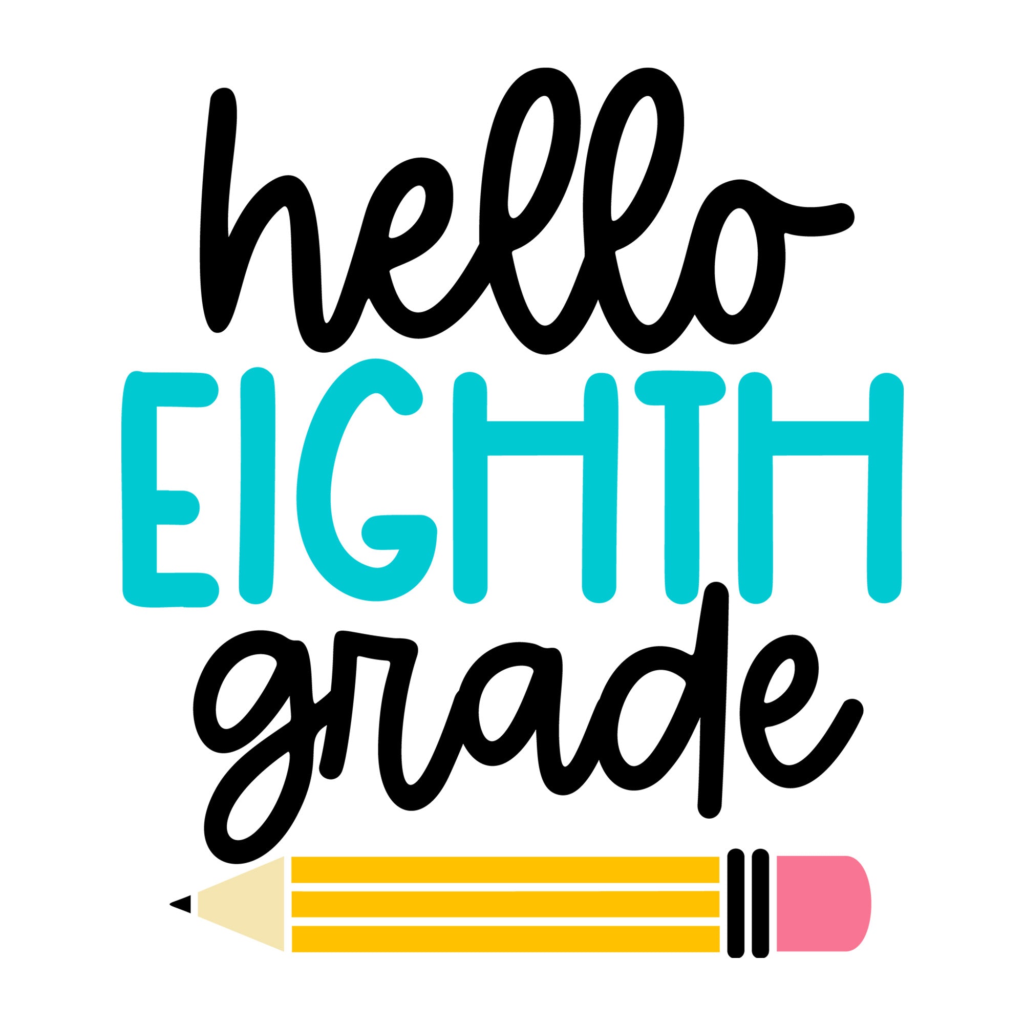 Hello Eighth Grade SVG design for Cricut, Silhouette, laser cutting, vinyl, sublimation, and back to school craft projects.