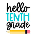 Hello Tenth Grade SVG design for Cricut, Silhouette, laser cutting, vinyl, sublimation, and back to school craft projects.