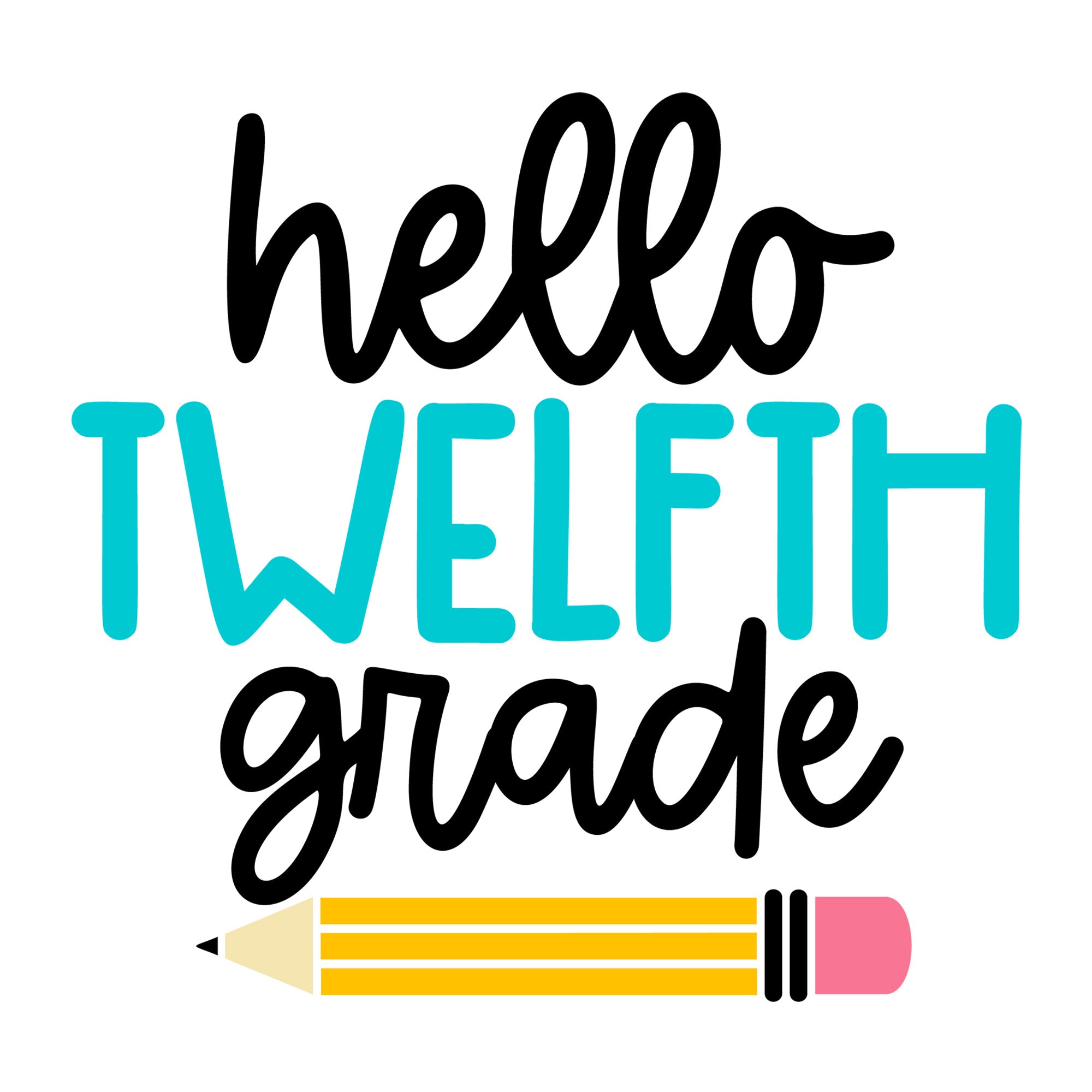 Hello Twelfth Grade SVG design for Cricut, Silhouette, laser cutting, vinyl, sublimation, and back to school craft projects.