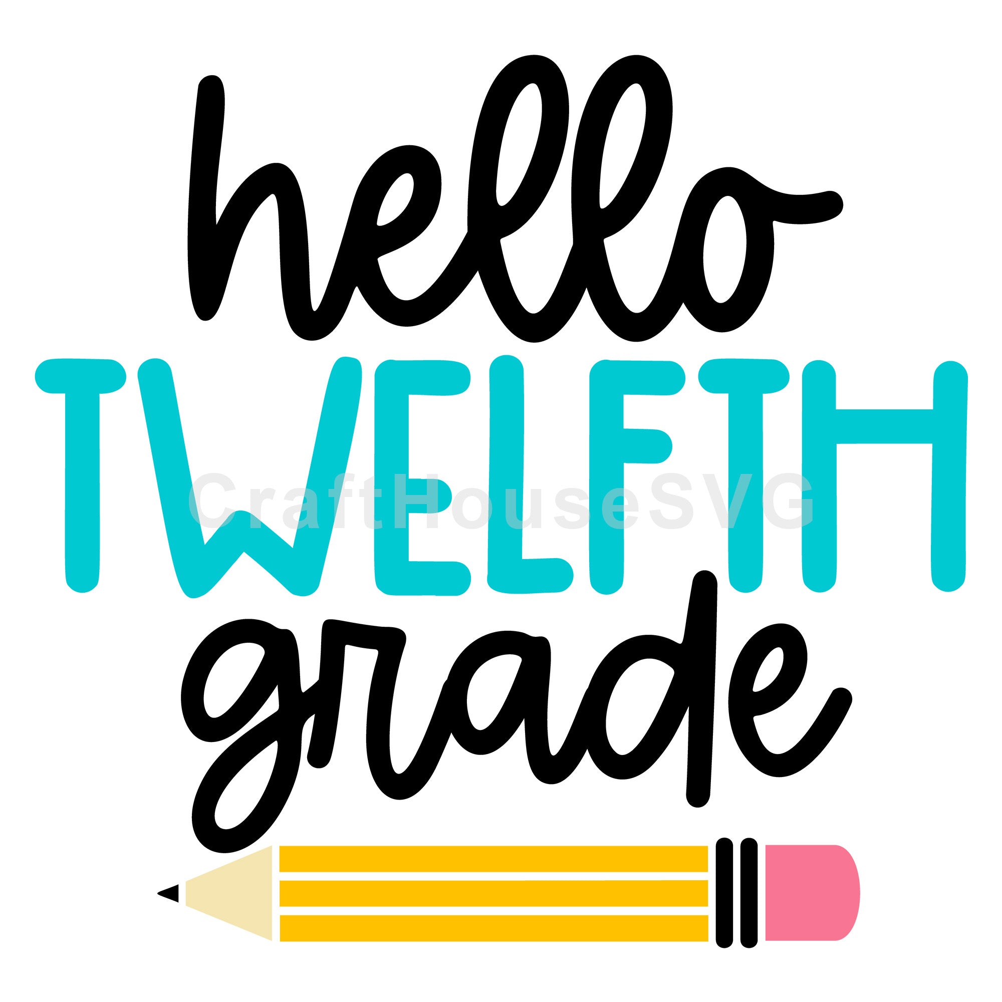 Hello twelfth grade SVG