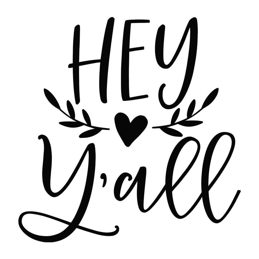Hey Y'all SVG design for Cricut, Silhouette, laser cutting, vinyl, sublimation, shirts, decals, mugs, and DIY craft projects.