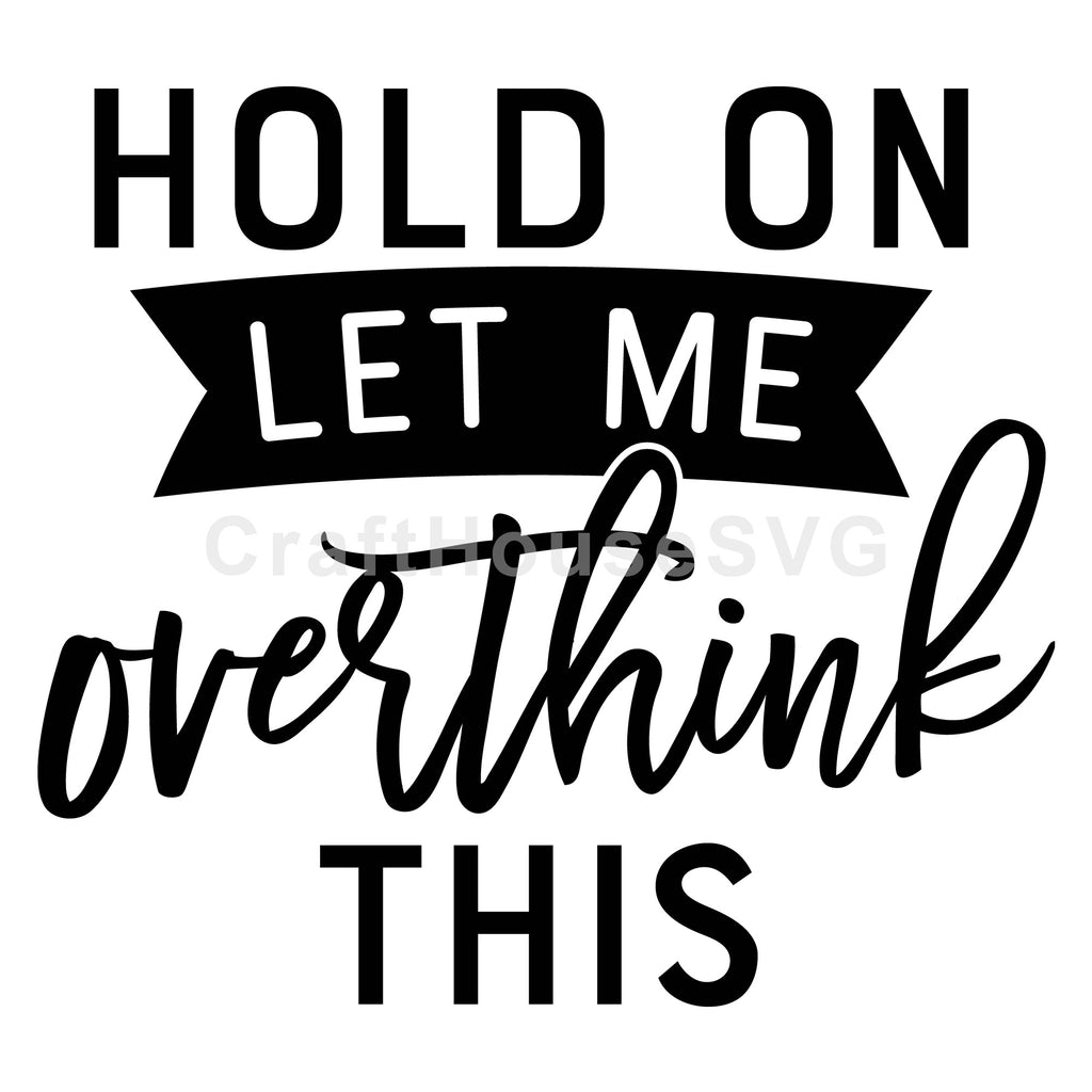 Divertente tazza da caffè Hold On, Let Me Overthink This Divertente tazza da caffè Hold On, Let Me Overthink This
