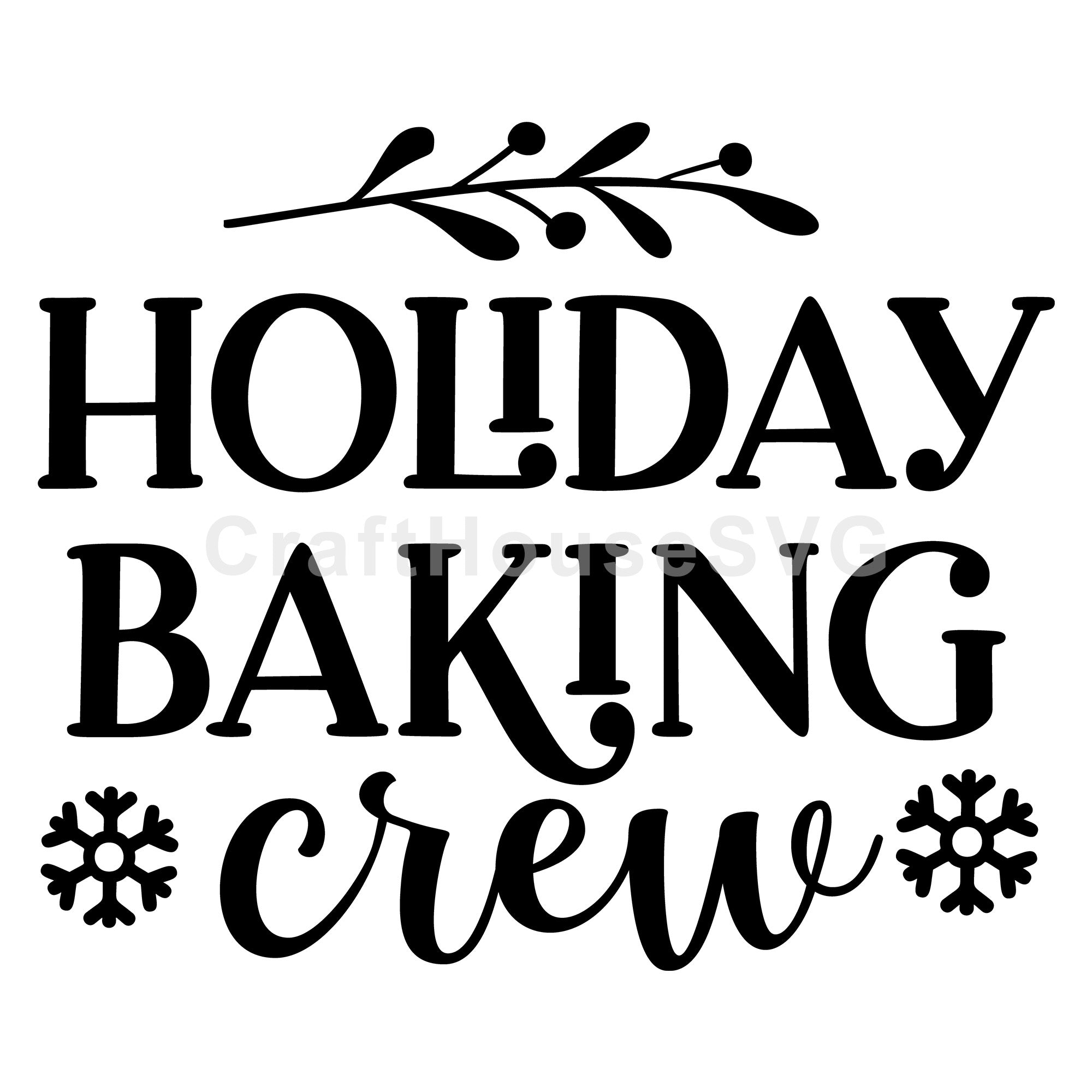 Holiday Baking Crew SVG