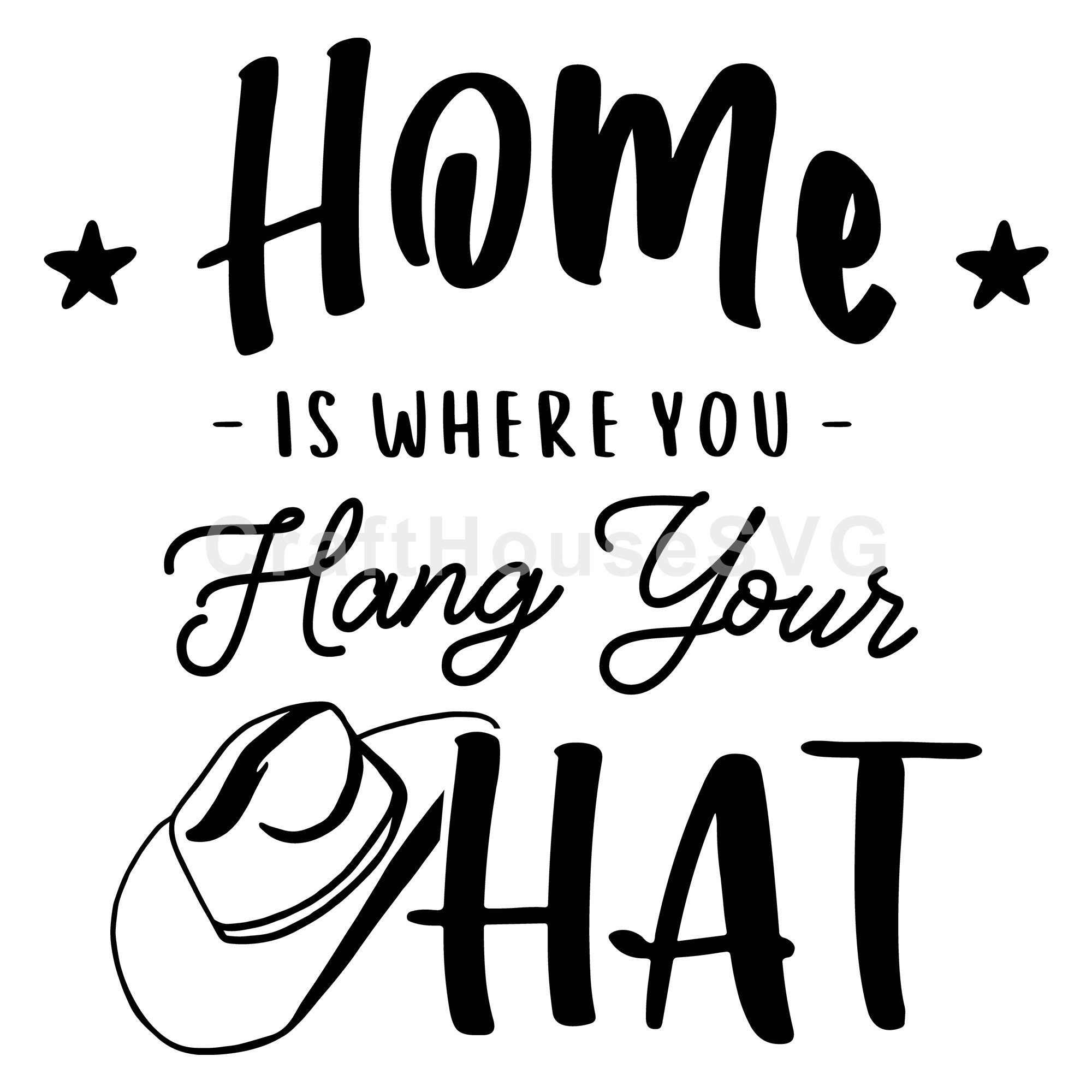 Home is where you hang your hat SVG