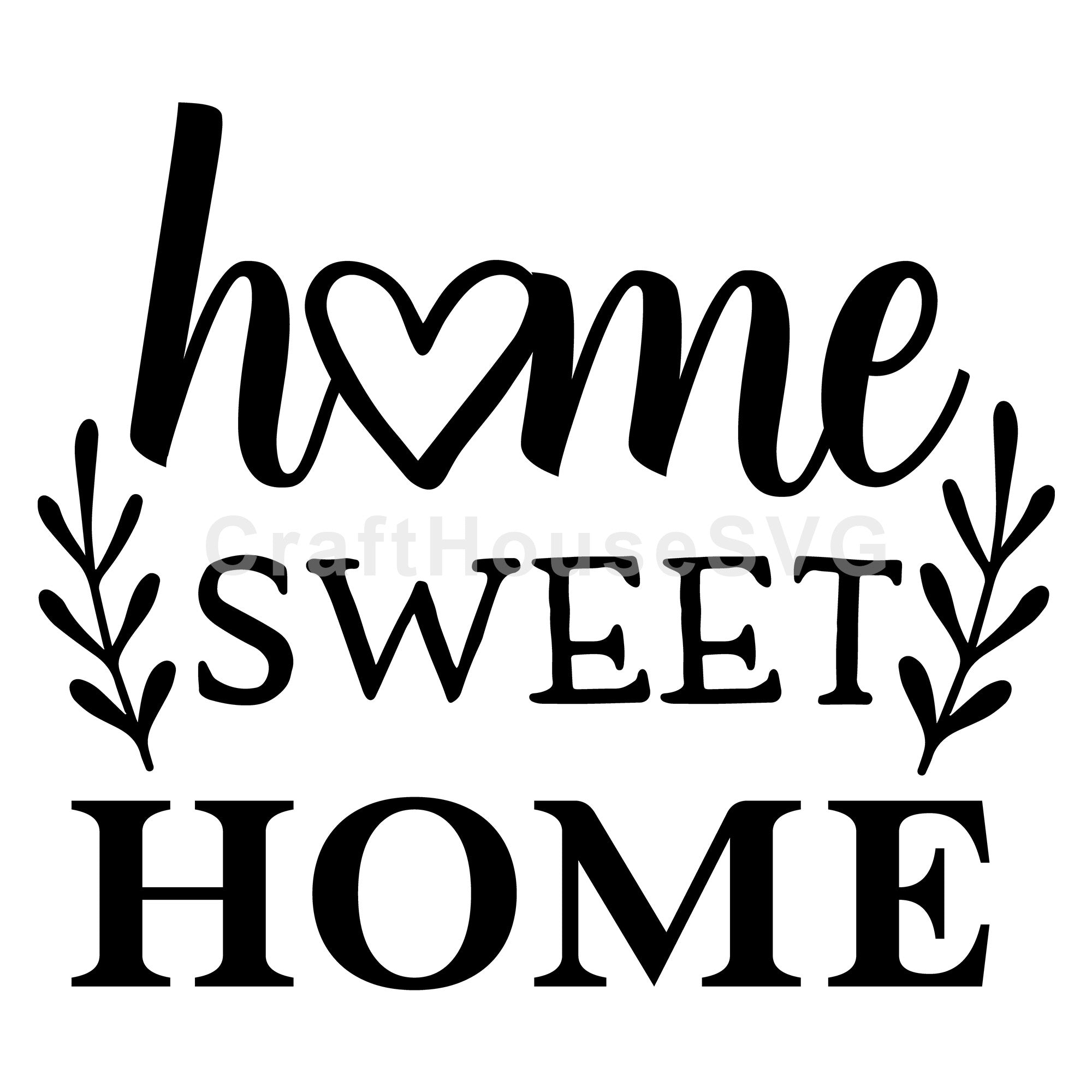 Home sweet home SVG